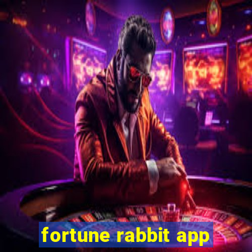 fortune rabbit app